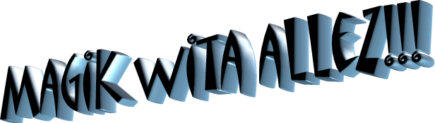Magik wita allez