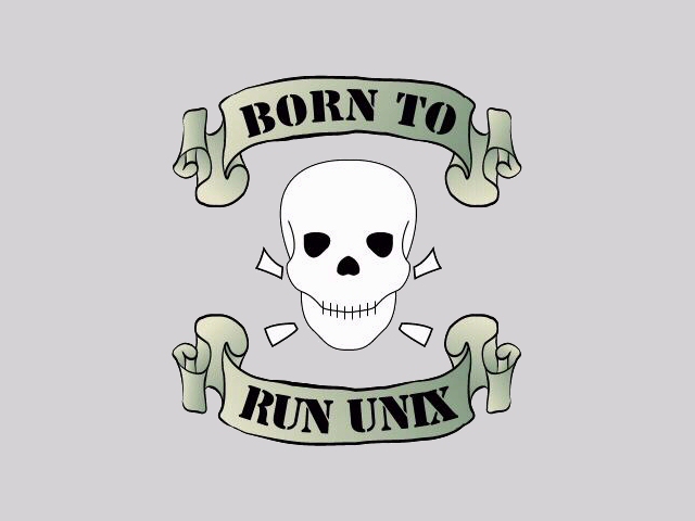 Born to run Unix